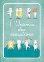 L'univers des sensation